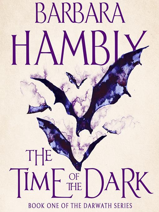 Title details for The Time of the Dark by Barbara Hambly - Available